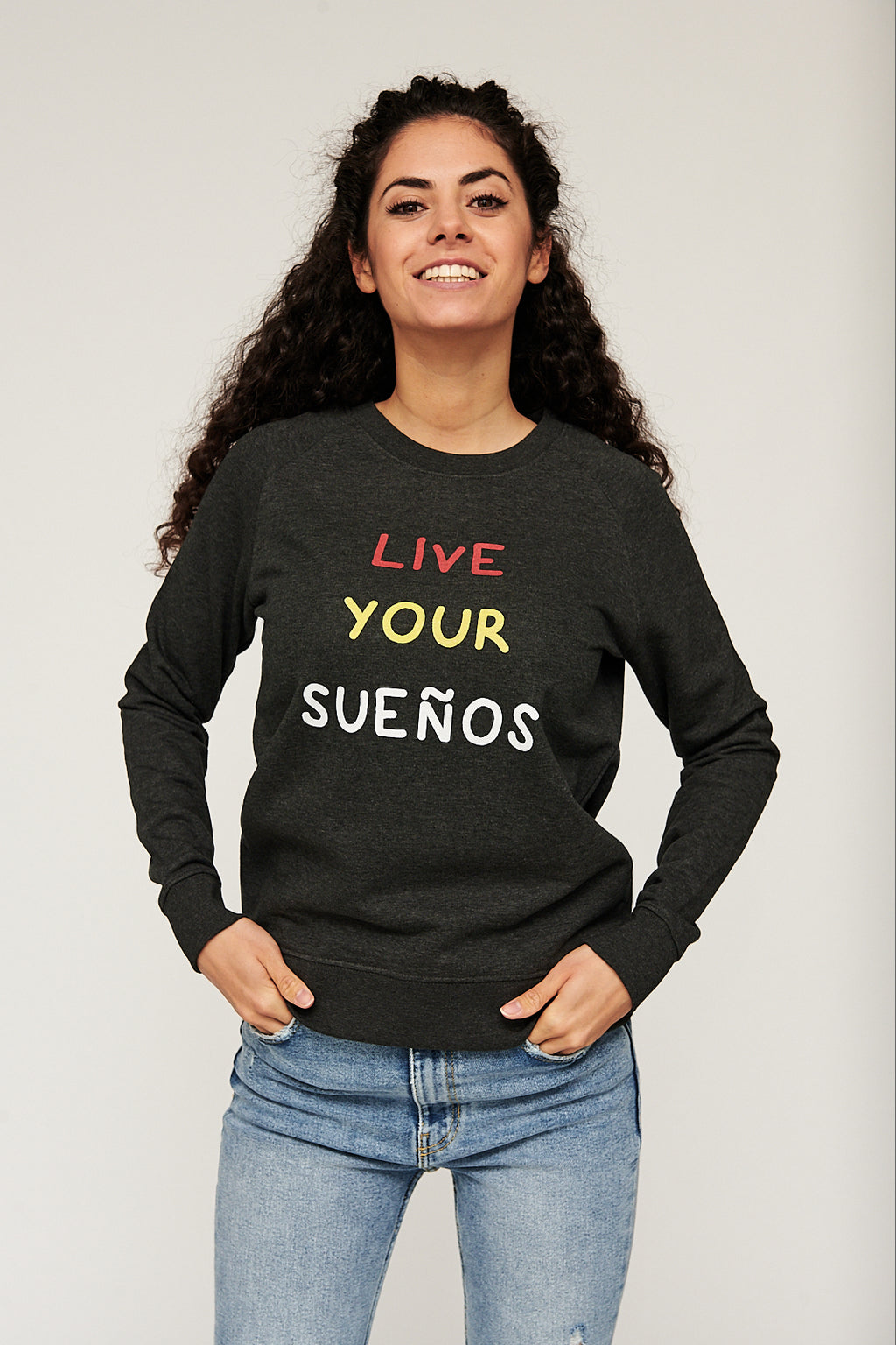 Live your Sueños Sweatshirt