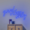 Neón Good Vibes Only